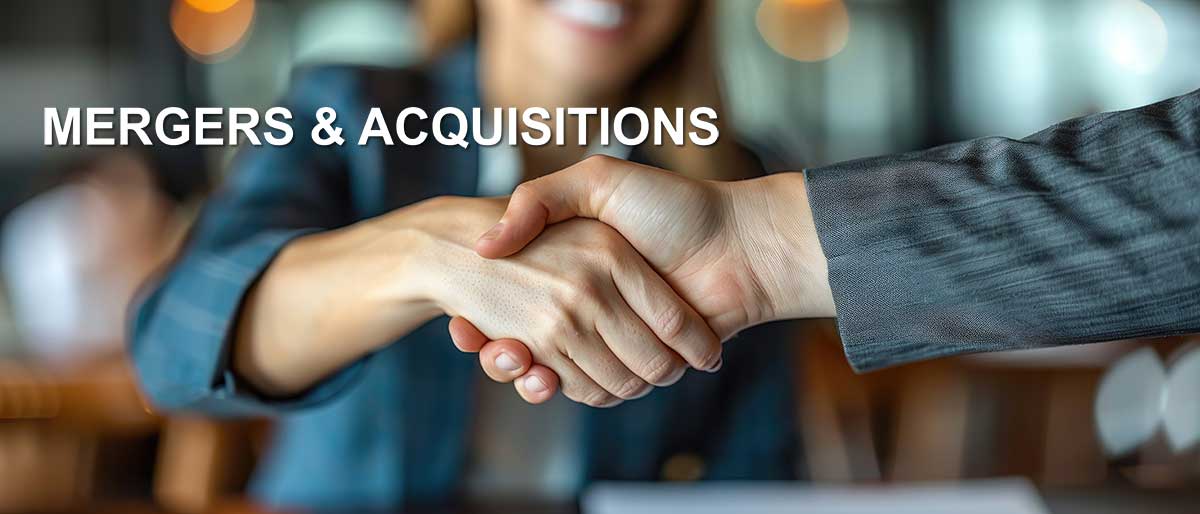 MERGERS & ACQUISITIONS MERGERS & ACQUISITIONS